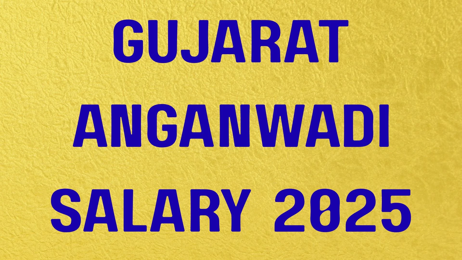 Gujarat Anganwadi Salary Per Month 2025: Monthly Honorarium for Workers and Helpers